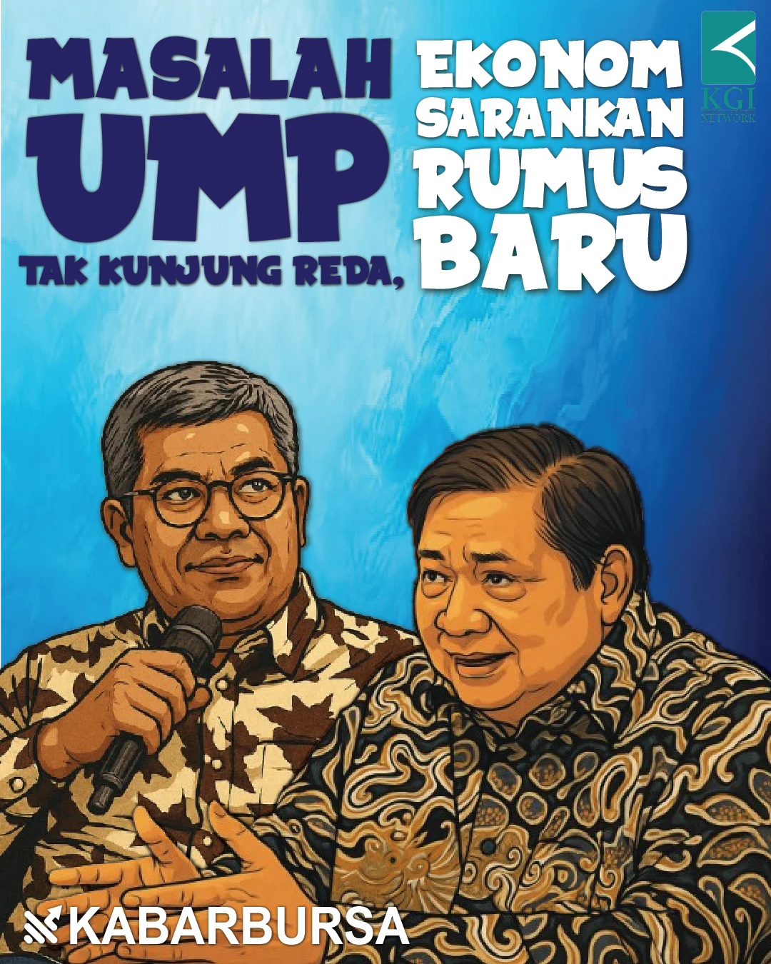 Masalah UMP Tak Kunjung Reda, Ekonom Sarankan Rumus Baru