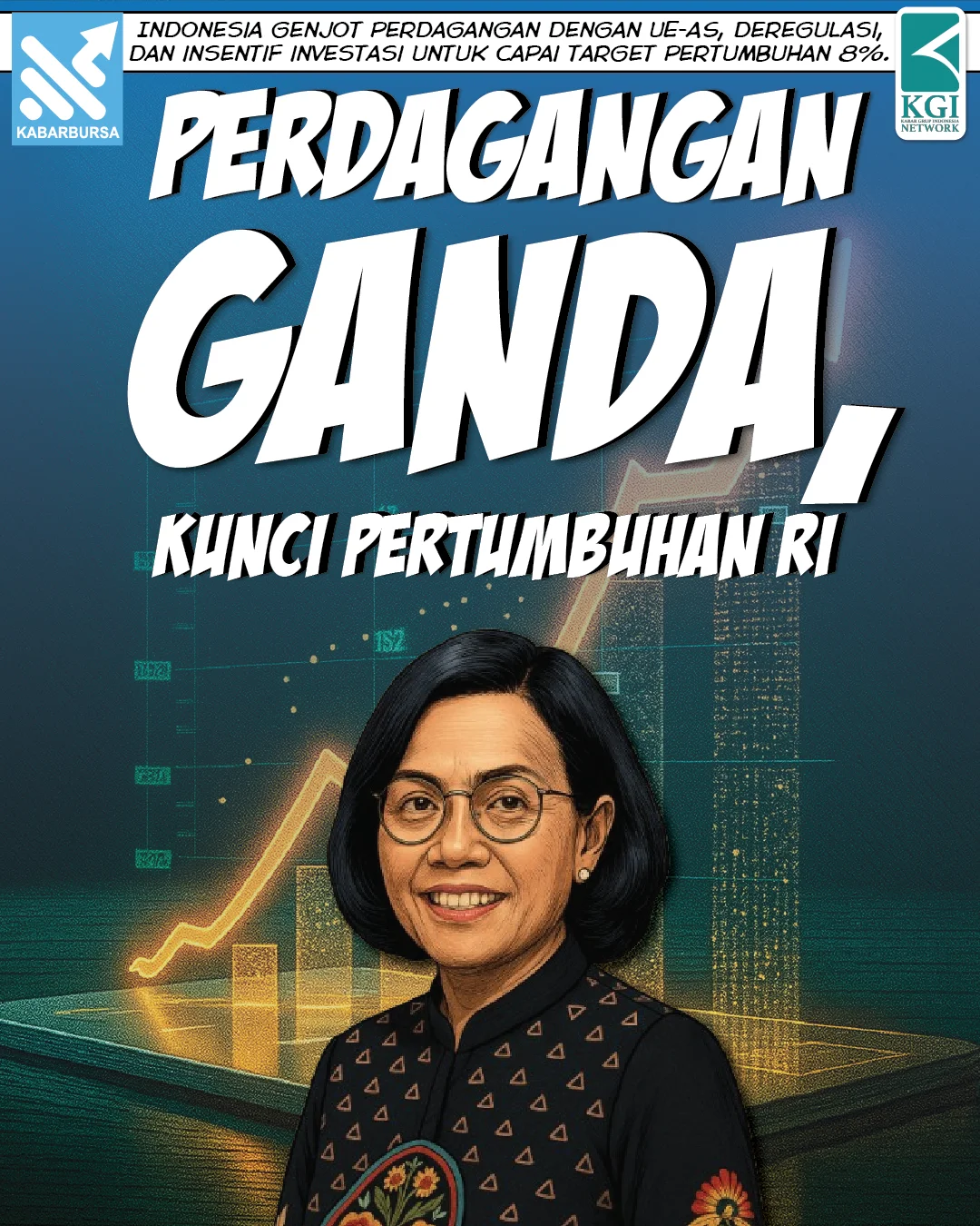 Perdagangan Ganda, Kunci Pertumbuhan RI