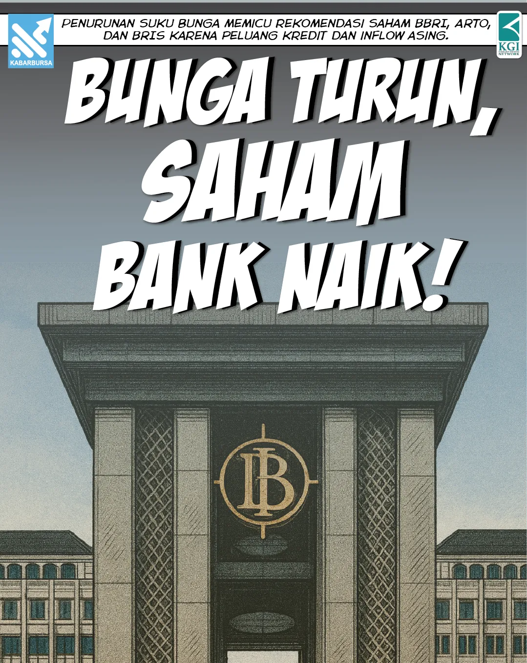 Bunga Turun, Saham Bank Naik!