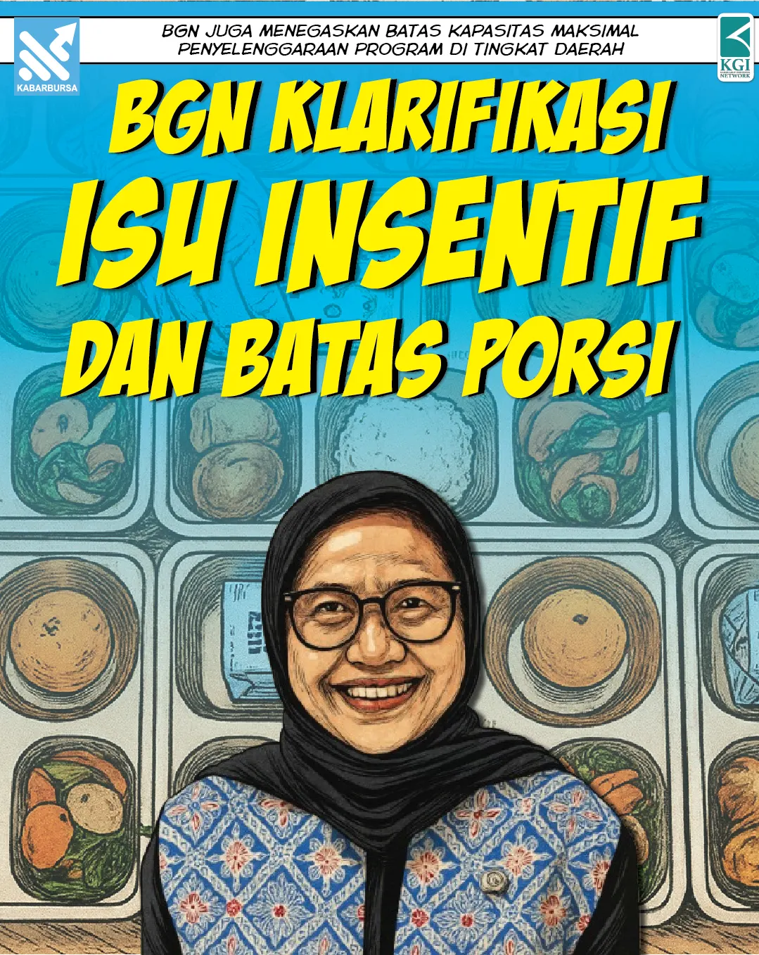 BGN Klarifikasi Isu Insentif dan Batas Porsi