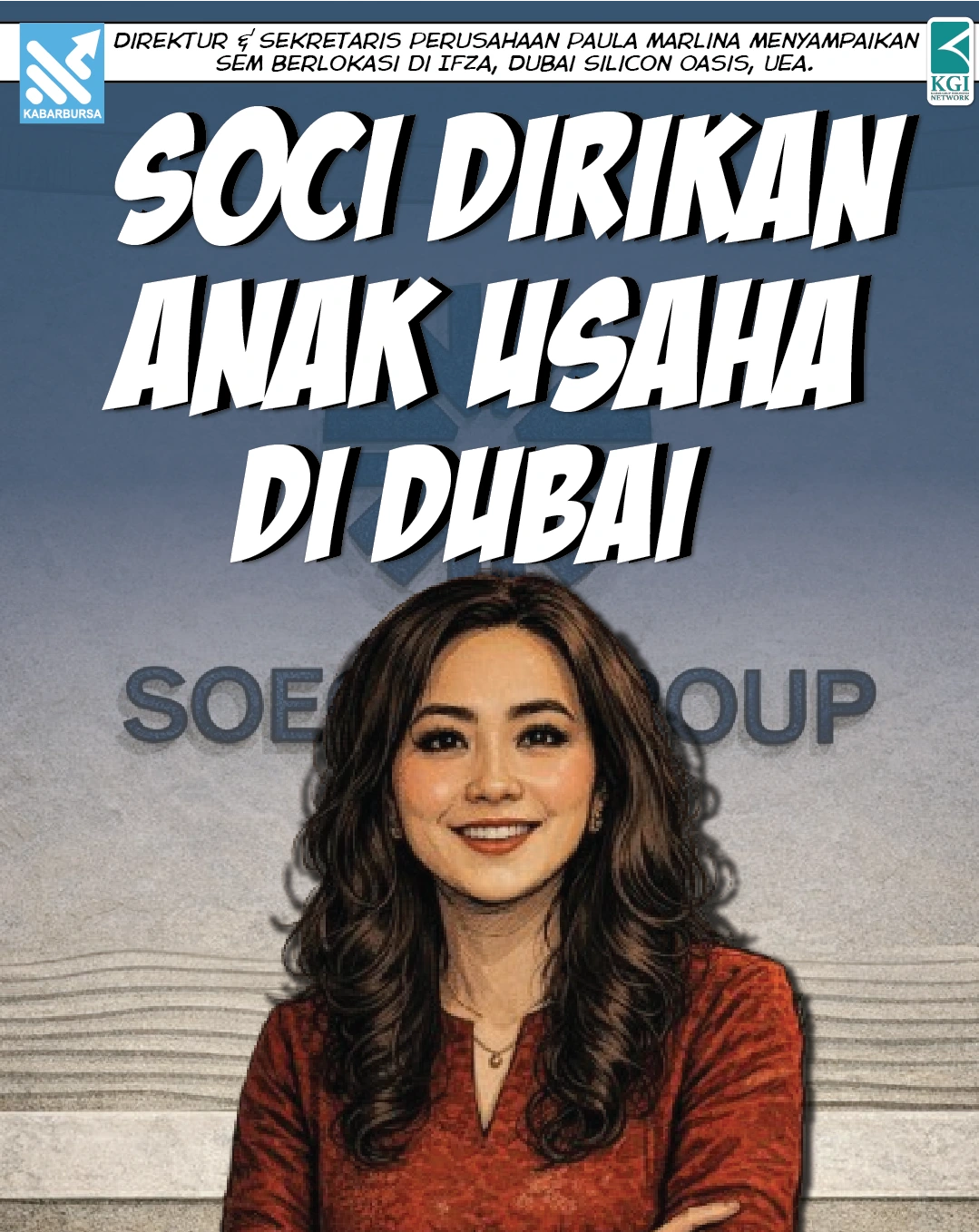 SOCI Dirikan Anak Usaha di Dubai