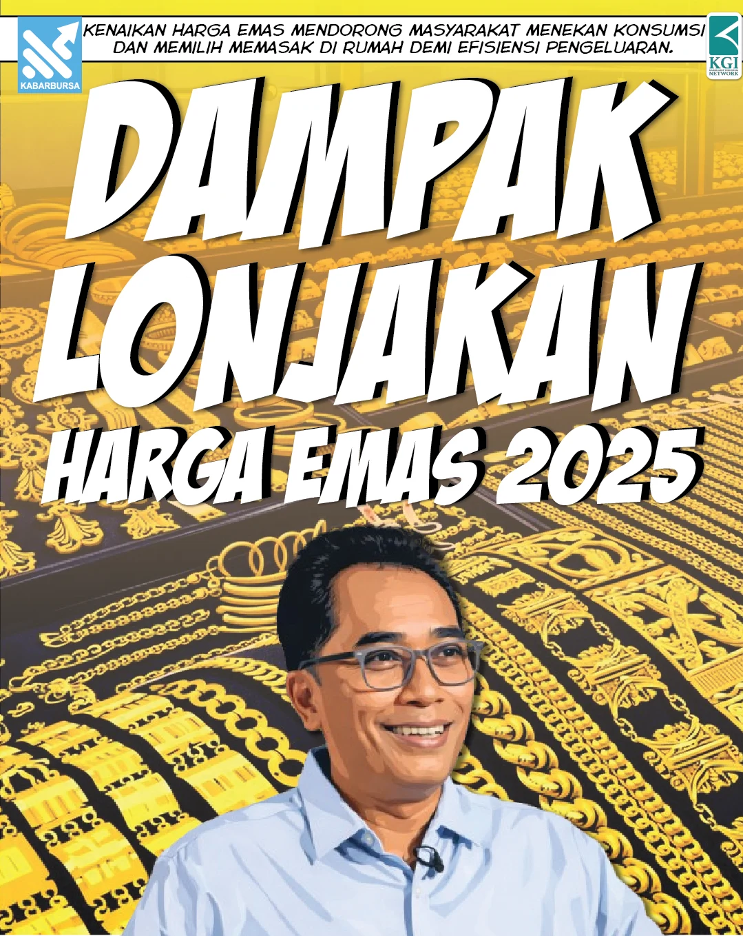 Dampak Lonjakan Harga Emas 2025