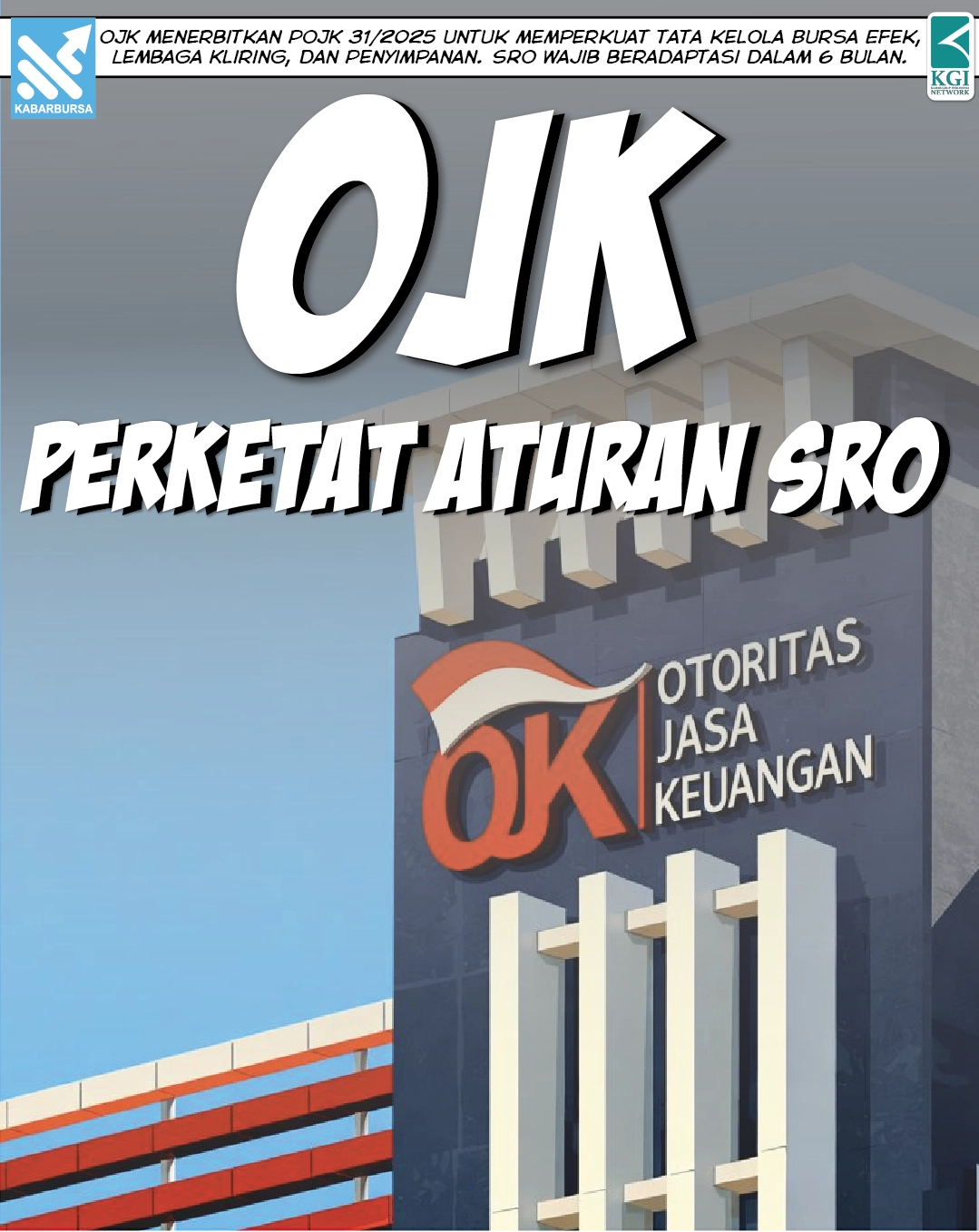 OJK Perketat Aturan SRO