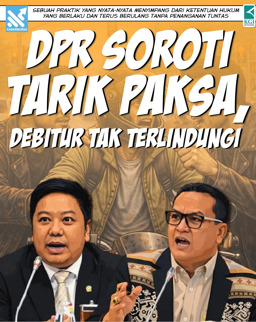 DPR Soroti Tarik Paksa, Debitur Tak Terlindungi