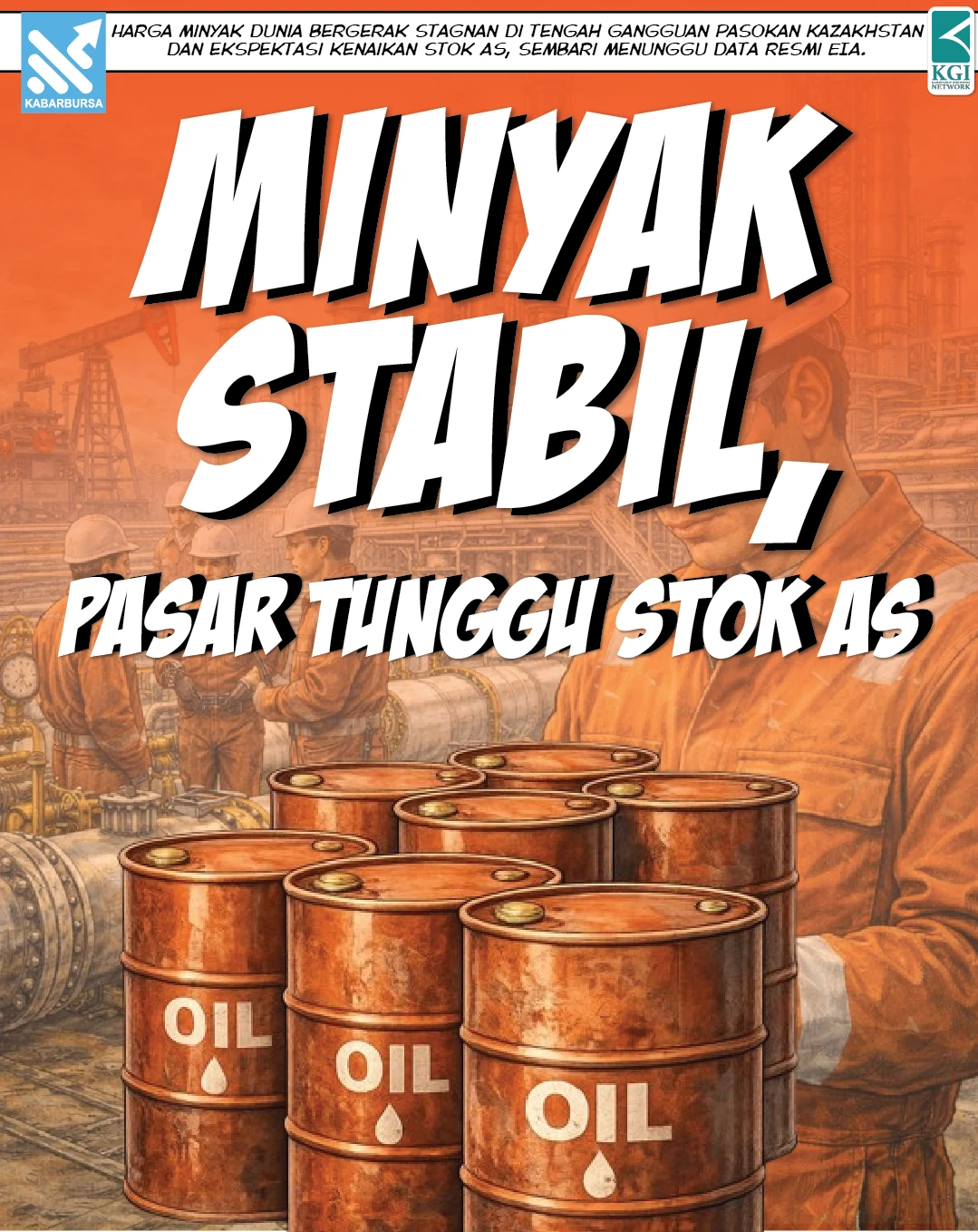Minyak Stabil, Pasar Tunggu Stok AS