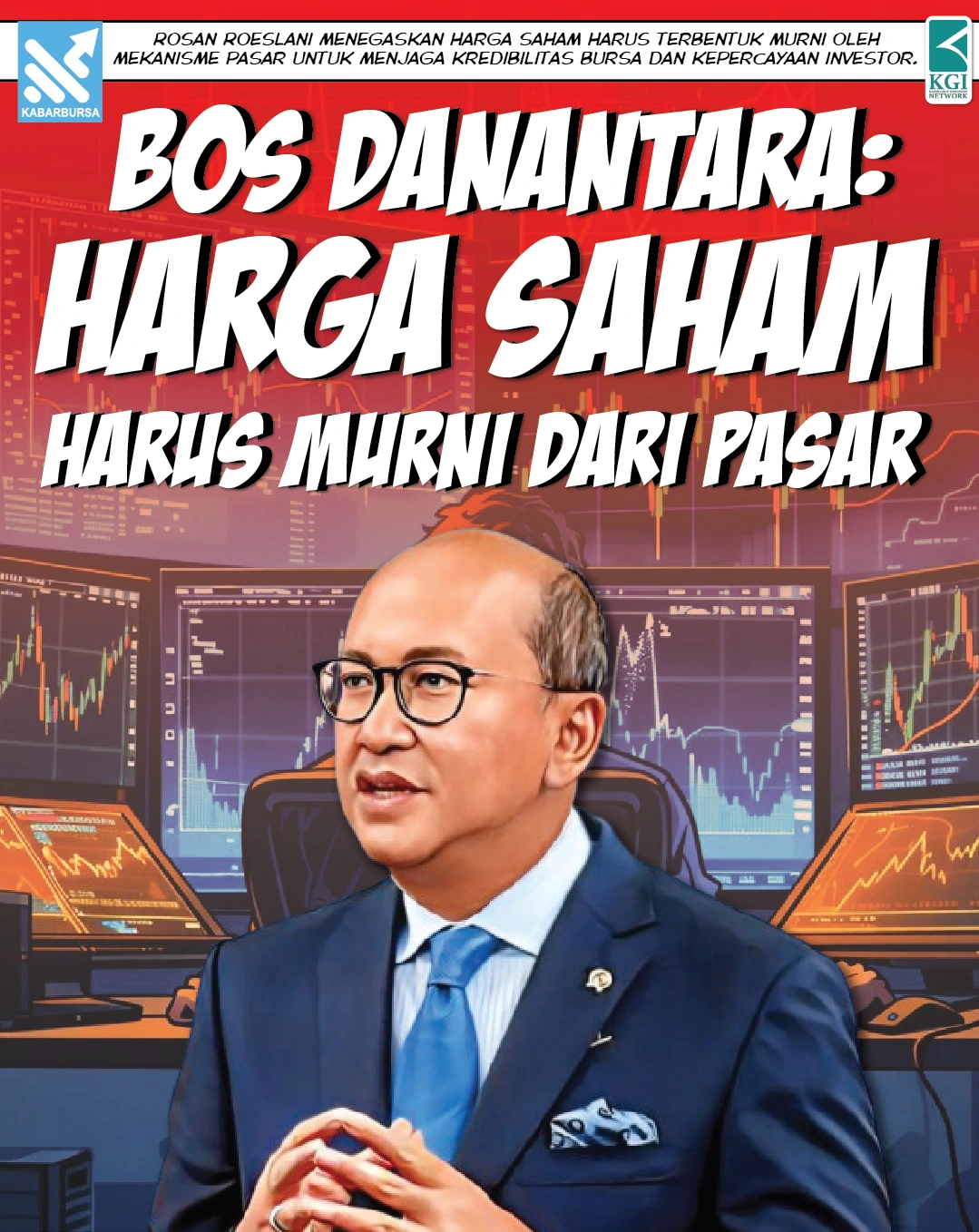 Bos Danantara: Harga Saham Harus Murni dari Pasar