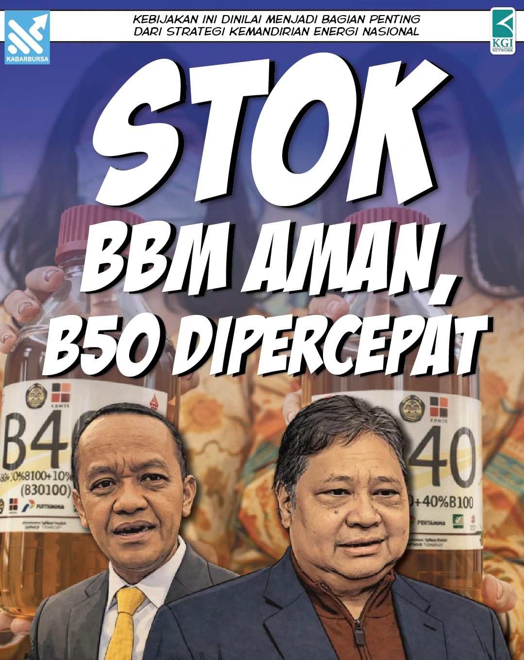 Stok BBM Aman, B50 Dipercepat