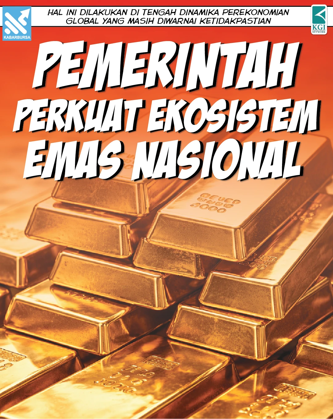 Pemerintah Perkuat Ekosistem Emas Nasional