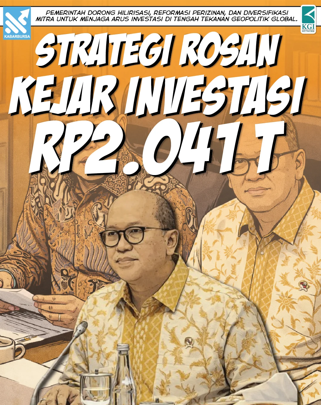 Strategi Rosan Kejar Investasi Rp2.041 T