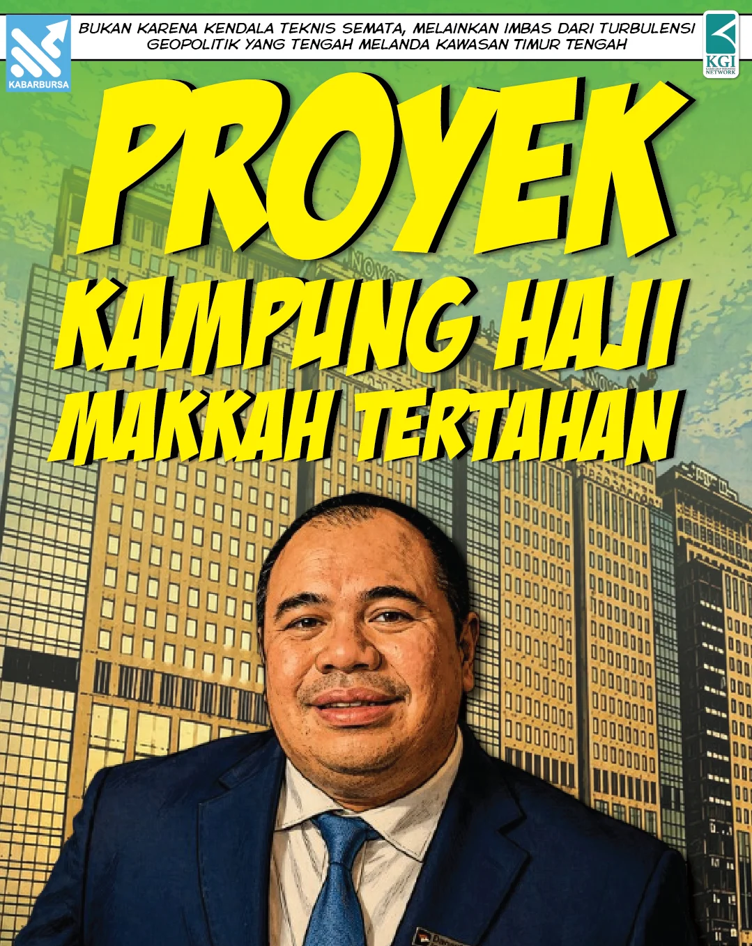Proyek Kampung Haji Makkah Tertahan