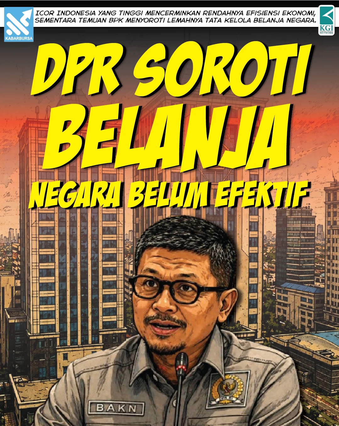 DPR Soroti Belanja Negara Belum Efektif