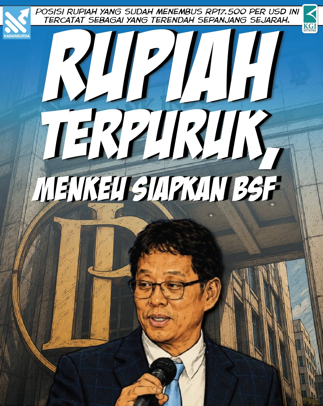 Rupiah Terpuruk, Menkeu Siapkan BSF