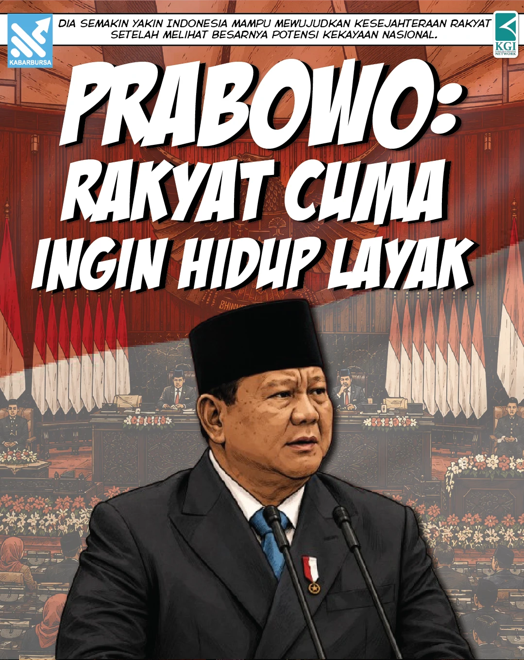Prabowo: Rakyat Cuma Ingin Hidup Layak