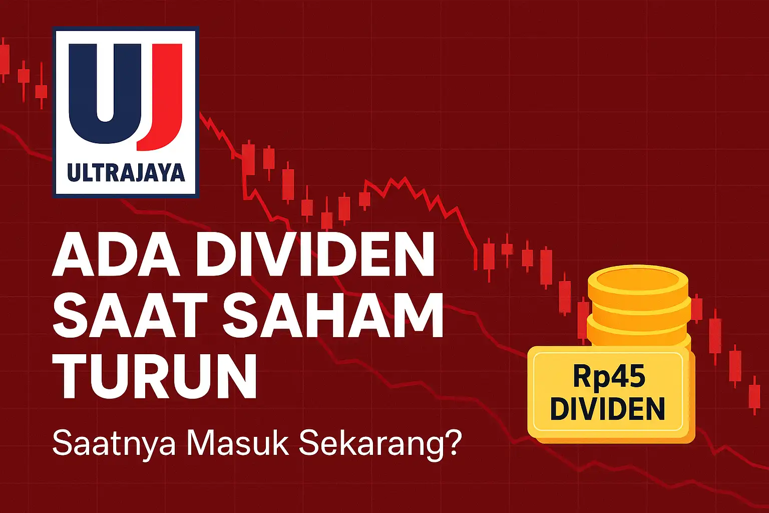 Ada Dividen saat Saham ULTJ Turun: Saatnya Masuk Sekarang?