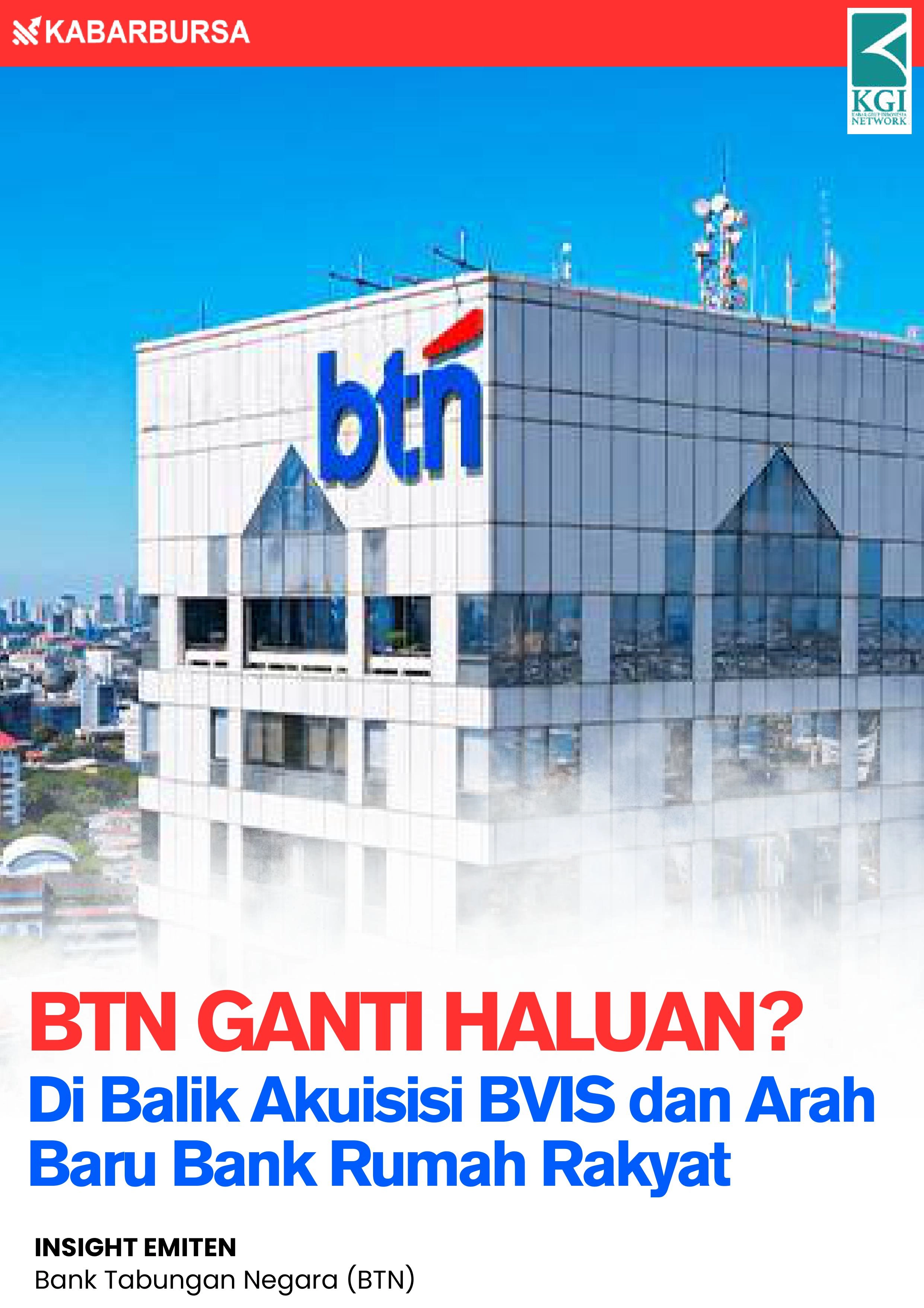 BTN Ganti Haluan? Di Balik Akuisisi BVIS dan Arah Baru Bank Rumah Rakyat