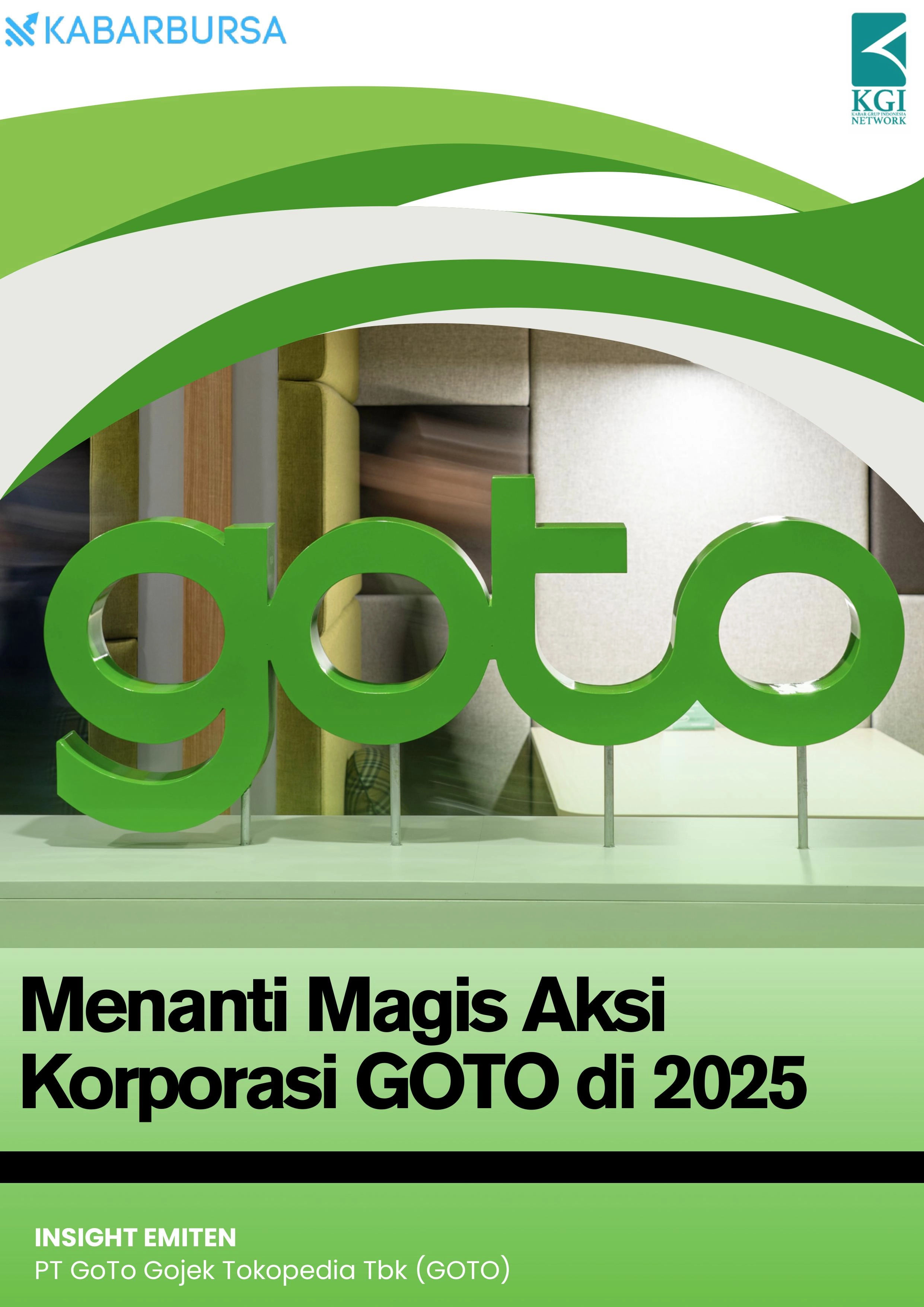 Menanti Magis Aksi Korporasi GOTO di 2025