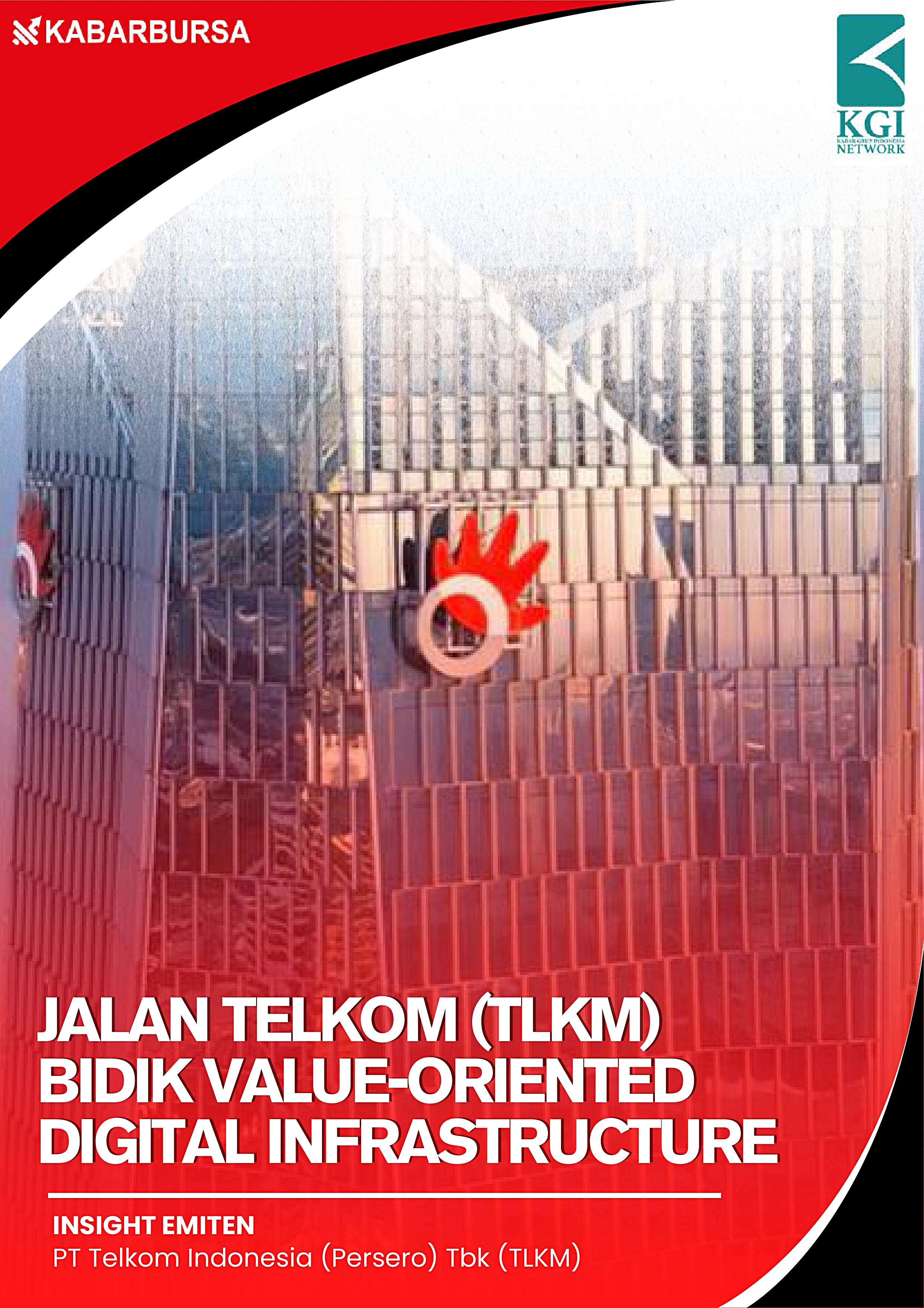 Jalan Telkom (TLKM) Bidik Value-Oriented Digital Infrastructure
