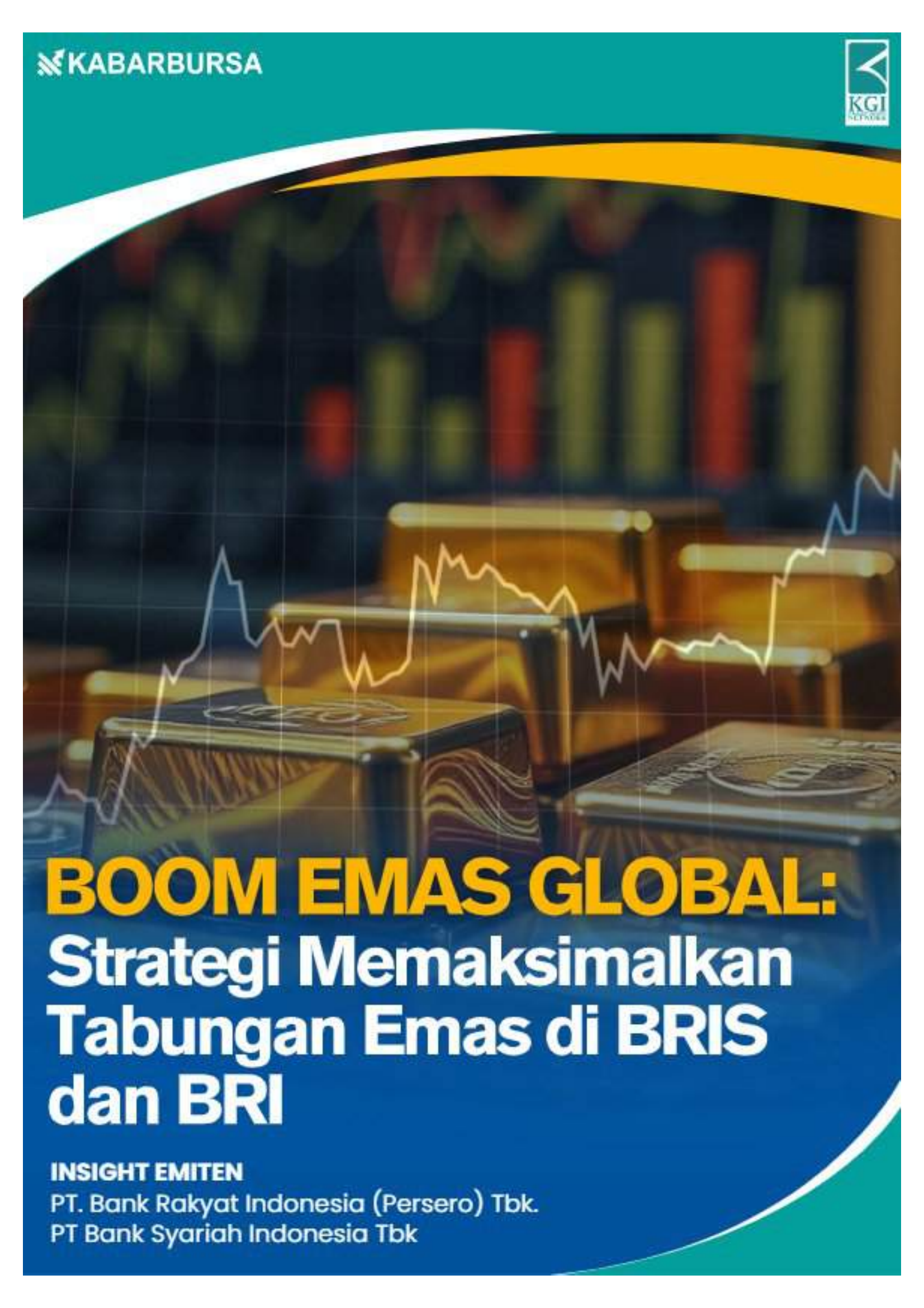Boom Emas Global: Strategi Memaksimalkan Tabungan Emas di BRIS dan BRI